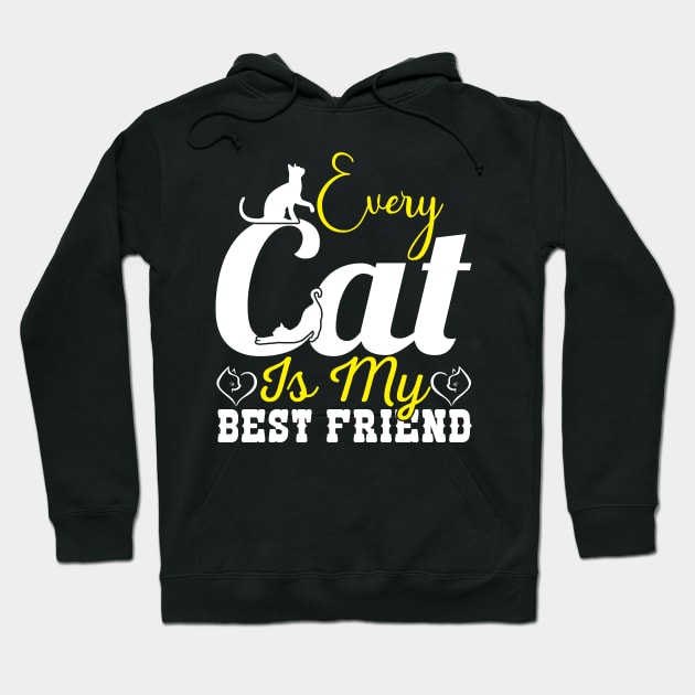 Every Cat Is My Best Frind Hoodie by TheMegaStore